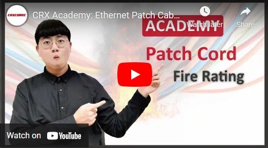 CRX Academy: Penarafan Kebakaran Patch Cord